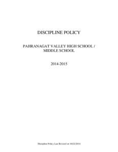 DISCIPLINE POLICY PAHRANAGAT VALLEY HIGH SCHOOL / MIDDLE SCHOOL