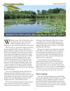 leaflet 34, June[removed]Arboretum Wetlands: Hidden Value in Plain Sight Gardner Marsh  W