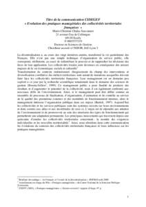 Titre de la communication CIDEGEF « Evolution des pratiques managériales des collectivités territoriales françaises » Marie-Christine Chalus-Sauvannet 21 avenue Guy de CollongueEcully