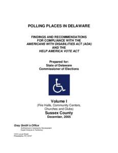 Disability rights / Parking / Parking space / Americans with Disabilities Act / Help America Vote Act / Accessibility / Electronic voting / Universal design / Disability / Transport / Visual arts / Design