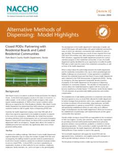 [ Article 3 ] October 2008 Alternative Methods of Dispensing: Model Highlights Closed PODs: Partnering with