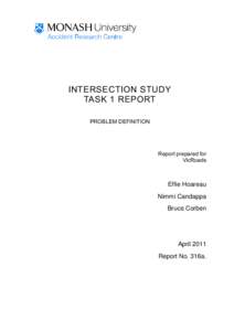 INTERSECTION STUDY TASK 1 REPORT PROBLEM DEFINITION Report prepared for VicRoads