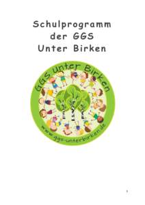 Schulprogramm der GGS Unter Birken 1