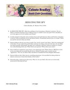     SEDUCING THE SPY Celeste Bradley, St. Martin’s Press 2006