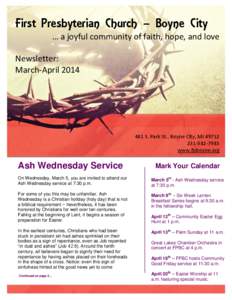 First Presbyterian Church – Boyne City … a joyful community of faith, hope, and love Newsletter: March-April[removed]S. Park St., Boyne City, MI 49712