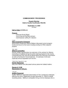 COMMISSIONERS’ PROCEEDINGS Regular Meeting Adams County Courthouse, Ritzville September 13, 2004 (Monday)