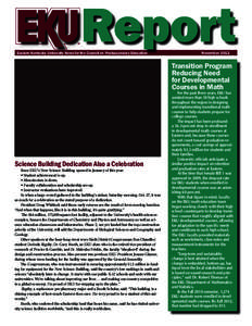 Eastern Kentucky University News for the Council on Postsecondary Education  November 2012 Transition Program Reducing Need