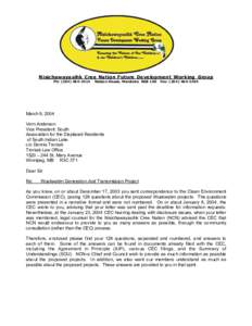 Nisichawayasihk Cree Nation Future Development Working Group Ph: ([removed]Nelson House, Manitoba R0B 1A0  Fax: ([removed]
