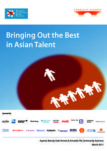 Bringing Out the Best in Asian Talent Sponsored by  Aparna Banerji, Kate Vernon & Amanda Yik, Community Business