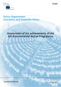 STUDY  Policy Department Economic and Scientific Policy  Assessment of the achievements of the