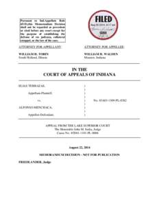 Pursuant to Ind.Appellate Rule 65(D),this Memorandum Decision shall not be regarded as precedent or cited before any court except for the purpose of establishing the defense of res judicata, collateral