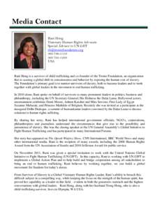 Media Contact Rani Hong Visionary Human Rights Advocate Special Advisor to UN.GIfT