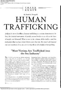 HUMAN TRAFFICKING David A Feingold Foreign Policy; Sep/Oct 2005; 150; ProQuest Social Science Journals pg. 26  Reproduced with permission of the copyright owner. Further reproduction prohibited without permission.