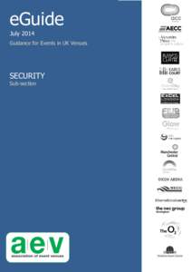 eGuide July 2014 Guidance for Events in UK Venues SECURITY Sub-section