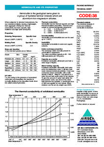 PACKING MATERIALS  VERMICULITE AND ITS PROPERTIES TECHNICAL SHEET  Vermiculite is the geological name given to