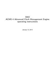 SND ACME-4 Advanced Clock Management Engine operating instructions January 12, 2014