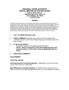 REGIONAL WATER AUTHORITY SPECIAL MEETING OF THE RWA BOARD June 13, 2014; 9:00 a.m[removed]Birdcage Street, Suite 110 Citrus Heights, CA[removed]7692