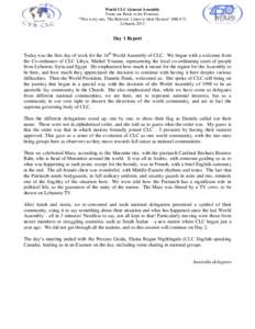 World CLC General Assembly From our Roots to the Frontiers “This is my son, The Beloved. Listen to what He says” (Mk 9:7) LebanonDay 1 Report