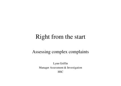 Microsoft PowerPoint - Right from the start accessing complex complaints.pps