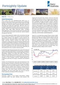 Issue 10 – 16 May 2014 Global Developments After a three week wait, GlobalDairyTrade (GDT) event 115 produced further signs that dairy commodity prices are stabilising, despite a 1.1% decrease in the GDT Price Index. B
