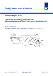 Danish Meteorological Institute Ministry of Transport Scientific ReportOperational Processing of CHAMP data: Mathematical Methods, Data Filtering and Quality Control