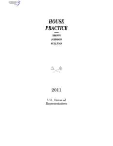 Lewis Deschler / Parliamentary procedure / United States House of Representatives / Stare decisis / United States Congress / Government / Law / Parliamentarian of the United States House of Representatives / Title 2 of the United States Code / Clarence Cannon