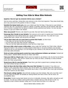 Transport / Sports equipment / Protective gear / Bicycle helmet / Safety clothing / Hockey helmet / Bicycle safety / Bicycle / Motorcycle helmet / Helmets / Clothing / Headgear