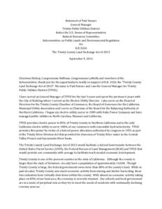Statement	of	Paul	Hauser	 General	Manager	 Trinity	Public	Utilities	District Before	the	U.S.	House	of	Representatives	 Natural	Resources	Committee	 Subcommittee	on	Public	Lands	and	Environmental	Regulation