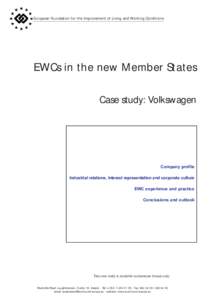 European Foundation for the Improvement of Living and Working Conditions  EWCs in the new Member States Case study: Volkswagen  Company profile