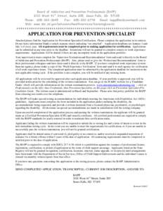 Board of Addiction and Prevention Professionals (BAPPWest 41st Street, Suite 205, Sioux Falls, SDPhone: Fax: Email:  Web: www.dss.sd.gov/behavioralhealthservic