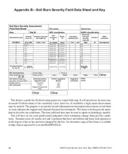 Appendix B—Soil Burn Severity Field Data Sheet and Key  Soil Burn Severity Assessment Field Data Sheet  Fire name: