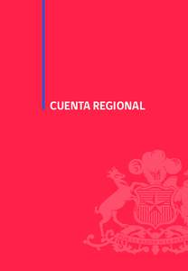 CUENTA REGIONAL  REGIÓN DE ARICA Y PARINACOTA  I. Antecedentes regionales