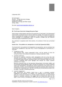 6 December 2013 Mr Scott Agnew Director – 30-year Electricity Strategy Energy Sector Reform Department of Energy and Water Supply PO Box 15456