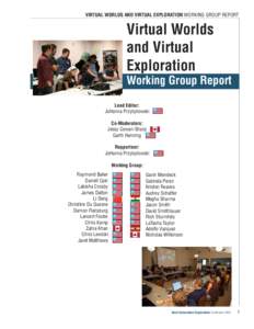 VIRTUAL WORLDS AND VIRTUAL EXPLORATION WORKING GROUP REPORT  Virtual Worlds and Virtual Exploration