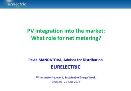 Renewable-energy law / Energy economics / Feed-in tariff / EURELECTRIC / Net metering / European Union Emission Trading Scheme / Sustainable energy / Energy / Renewable energy policy / Low-carbon economy