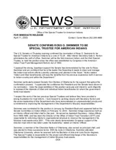 Office of the Special Trustee for American Indians  FOR IMMEDIATE RELEASE April 11, 2003  Contact: Carrie Moore[removed]