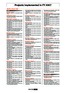 Projects Implemented in FY 2007 JICA’s Grant Aid ASIA ARMENIA (1 project)  •The Grant Assistance for Underprivileged Farmers