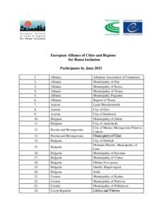 European Alliance of Cities and Regions for Roma Inclusion Participants by June.