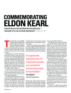 Commemorating  Eldon Kearl Imperial honours Second World War Canadian pilot – namesake of its new oil sands development By Margo Pfeiff