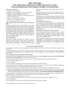 Politics / Voter registration / Address / ZIP code / Absentee ballot / Identity document / Lansing /  Michigan / Saginaw /  Michigan / Elections / Government / Geography of Michigan