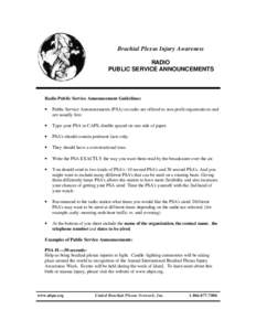 Brachial Plexus Injury Awareness RADIO PUBLIC SERVICE ANNOUNCEMENTS Radio Public Service Announcement Guidelines: •