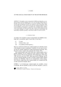 L. FLORIDI  ON THE LOGICAL UNSOLVABILITY OF THE GETTIER PROBLEM ABSTRACT. The tripartite account of propositional, fallibilist knowledge that p as justified true belief can become adequate only if it can solve the Gettie