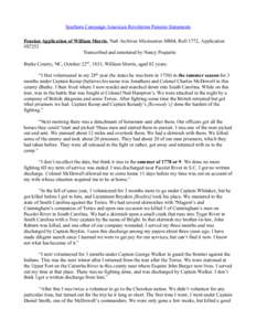 Southern Campaign American Revolution Pension Statements Pension Application of William Morris, Natl Archives Microseries M804, Roll 1772, Application #S7252 Transcribed and annotated by Nancy Poquette Burke County, NC, 