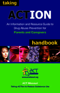taking  ACTION An Information and Resource Guide to Drug Abuse Prevention for