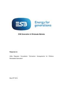 Microsoft Word - ESB Response Connection Arrangements for Offshore Renewable Generation - Final.docx