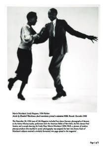 Martin Munkácsi: Lindy Hoppers, 1936 Harlem Article by Elizabeth Waterhouse, dutch translation printed in etcetera #104, Brussels, December 2006 The December 28, 1936 issue of Life Magazine included four dance features: