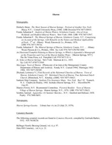 Sharon Monographs: Durlach, Hansi. The Short Season of Sharon Springs: Portrait of Another New York. Ithaca, N.Y.: Cornell University Press, c1980. LHR/OversizeD935. Fonda, Sebastian F. Analysis of Sharon Wate