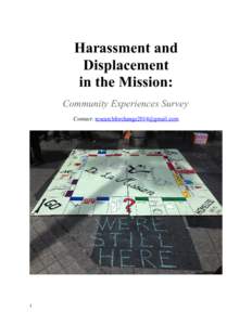 Harassment and Displacement in the Mission: Community Experiences Survey Contact: 