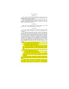 H. R. 2055—330 (RESCISSION) SEC[removed]Of the funds made available for performance bonus payments under section 2105(a)(3)(E) of the Social Security Act, $6,367,964,000 are hereby rescinded.