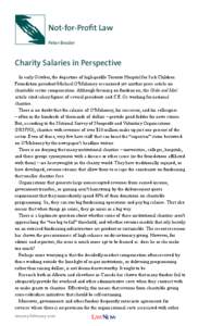 Not-for-Profit Law Peter Broder Charity Salaries in Perspective In early October, the departure of high-profile Toronto Hospital for Sick Children Foundation president Michael O’Mahoney occasioned yet another press art